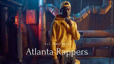 The Top 18 Atlanta Rappers - All Time Best