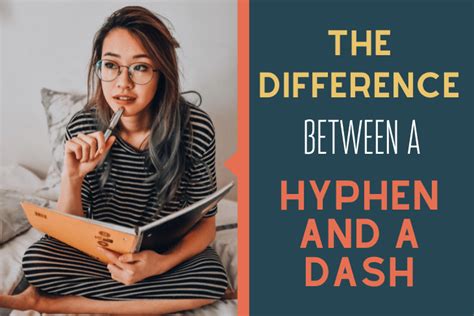 Difference Between a Hyphen and a Dash (With examples)