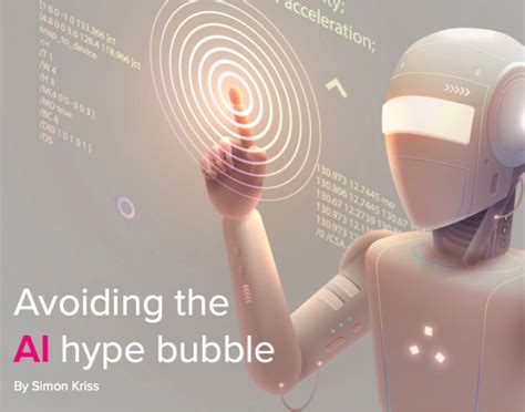 Avoiding the AI Hype Bubble - Contact Centre Magazine