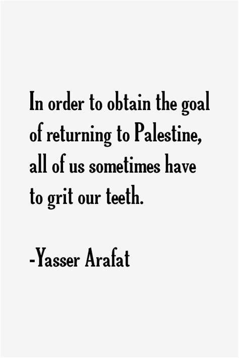 Yasser Arafat Quotes & Sayings