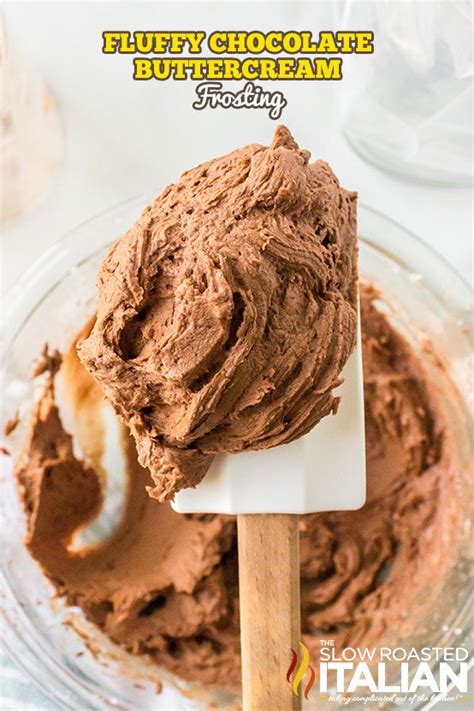 Fluffy Chocolate Buttercream Frosting - The Slow Roasted Italian