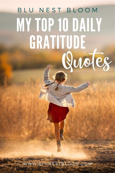 My Top 10 Daily Gratitude Quotes | Gratitude quotes, Daily gratitude ...