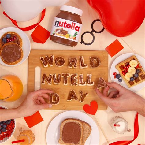 World Nutella Day, today we celebrate the most delicious event of the ...