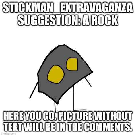 For Stickman_extravaganza - Imgflip