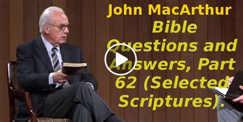 John MacArthur (November-08-2019) Bible Questions and Answers, Part 62 ...