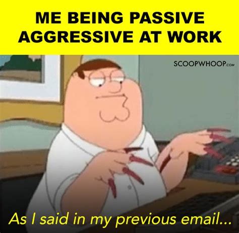 22 Memes For Proud Passive Aggressive People Who Wear Their Grudges On ...