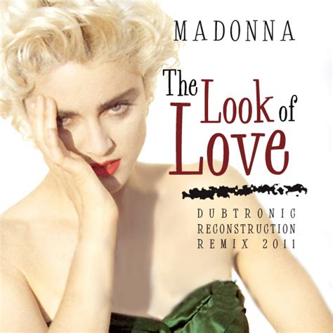 MADONNA - Dubtronic Remixes: The Look Of Love (Dubtronic Reconstruction ...