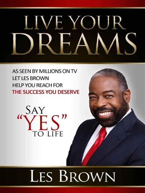 Les - Brown - Live - Your - Dreams E-Book | PDF | Voter Turnout