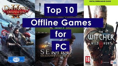 10 Best Offline games available for PC - The Indian Wire