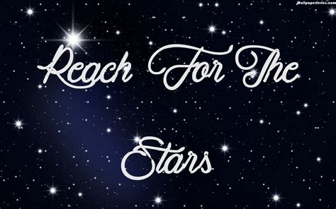 Reach For The Stars Quotes. QuotesGram