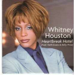 Heartbreak hotel (duet with kelly price and faith evans) by Whitney ...