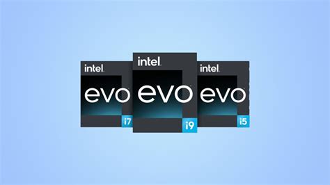 What Is "Intel Evo" Certification? Intel Evo Laptops Explained