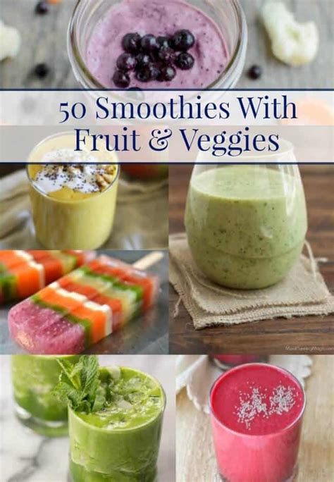 50 Smoothies With Fruits and Vegetables Roundup