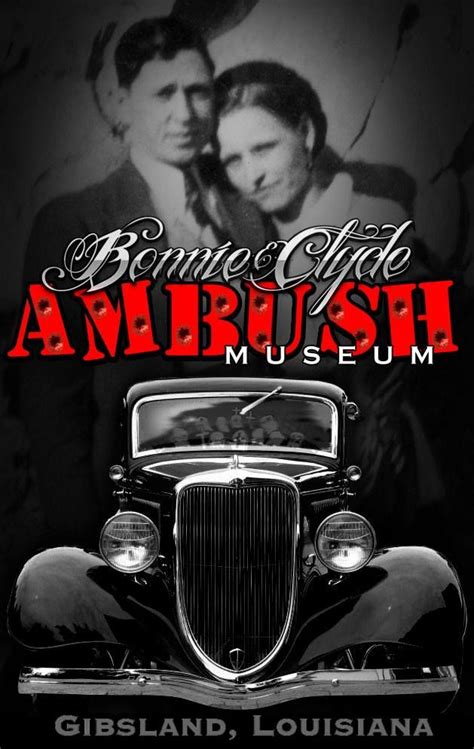 Bonnie & Clyde Ambush Museum | Bonnie n clyde, Bonnie clyde, Bonnie