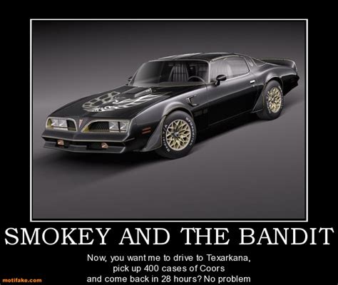 Smokey And The Bandit Funny Quotes. QuotesGram