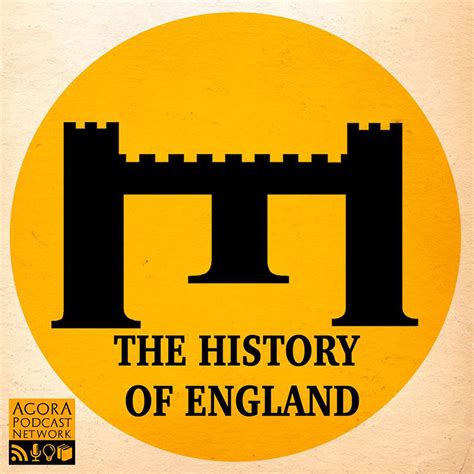 The History of England - Hosted by David Crowther