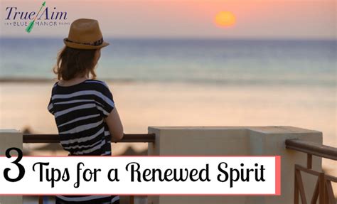 3 Tips for a Renewed Spirit: Let Go and Let God