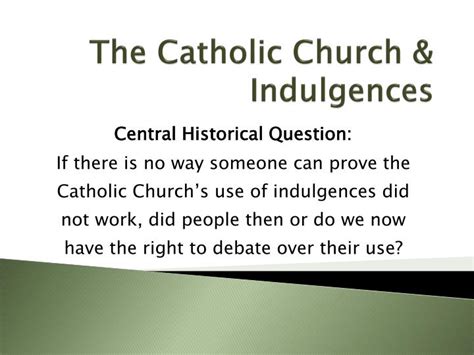 PPT - The Catholic Church & Indulgences PowerPoint Presentation, free ...