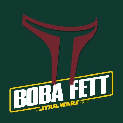 BOBA FETT: A Star Wars Story | Geek Carl Boba Fett Logo, Boba Fett ...