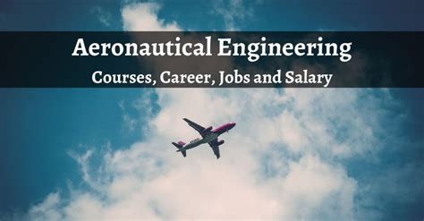 Aeronautical Engineering Courses, Career, Jobs and Salary