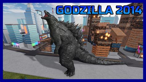 Roblox Kaiju Universe GODZILLA 2014 REMODEL SHOWCASE YouTube