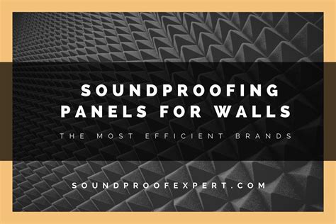 Top 5 Best Soundproofing Panels for Walls - Soundproof Expert