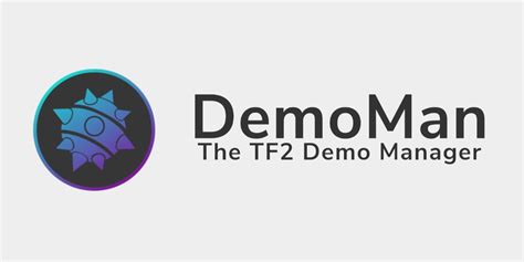 Announcing DemoMan, the TF2 demo manager : truetf2