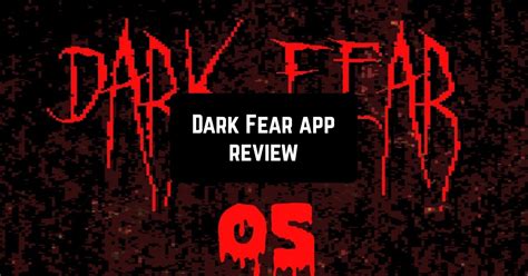 Dark Fear App Review | Freeappsforme - Free apps for Android and iOS