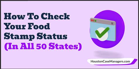 How To Check Your Food Stamp Status (In All 50 States)