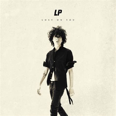 LP - Lost On You (Deluxe) Lyrics and Tracklist | Genius