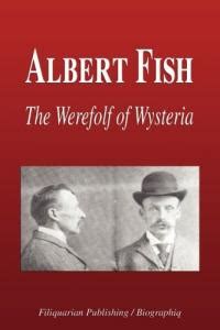 Albert Fish Biography