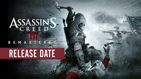 Assassin's Creed III Remastered Release Date