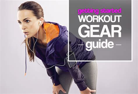 Workout Gear Guide Ultimate Guide To Workout Clothing And Gear