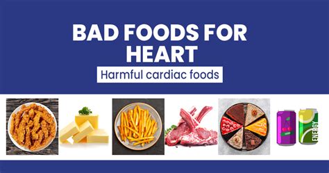 7 Foods that are bad for your heart