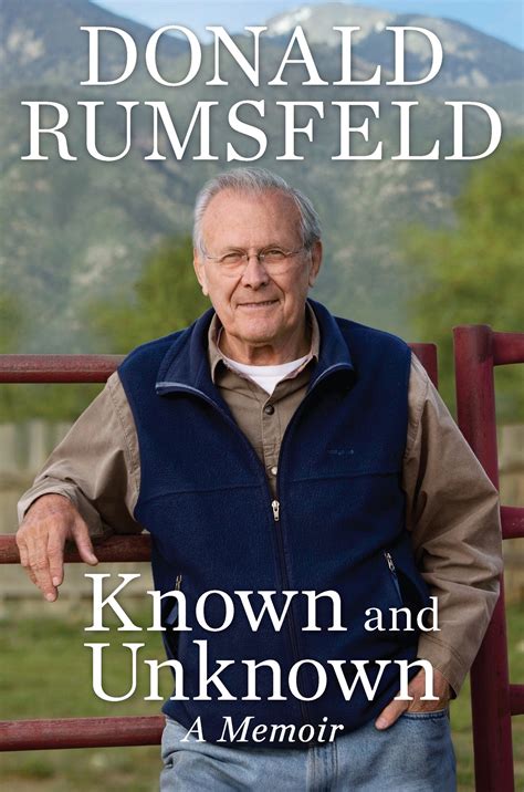 Known and Unknown: A Memoir by Donald Rumsfeld - The Booktopian