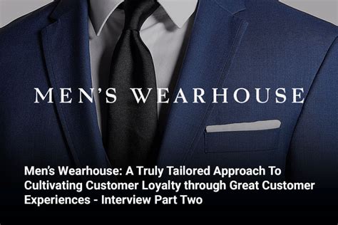 Loyalty360 - Men’s Wearhouse: A Truly Tailored Approach To Cultivating ...