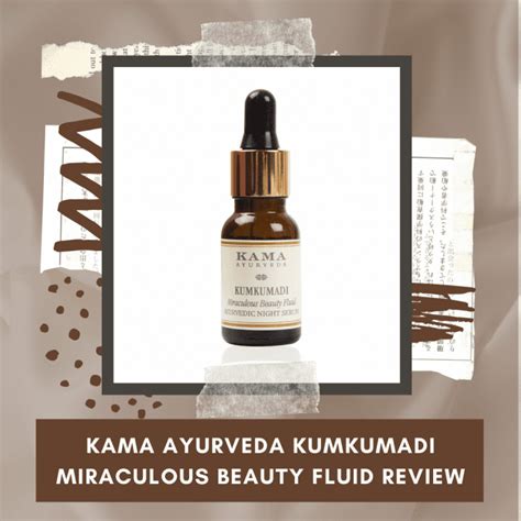 Kama Ayurveda Kumkumadi Miraculous Beauty Fluid Ayurvedic Night Serum ...