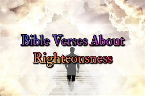 [Best] 20+Bible Verses About Righteousness By Faith - KJV Scriptures