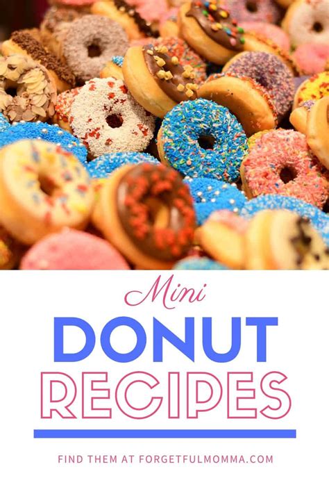 14 Easy to Make Mini Donut Recipes - Forgetful Momma