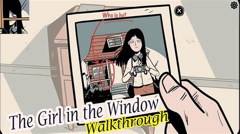 The Girl in the Window Walkthrough - YouTube