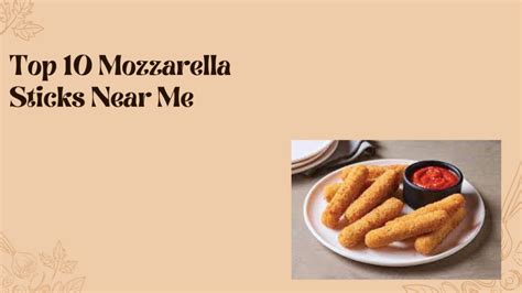 Top 10 Mozzarella Sticks Near Me 2023 – McDonald’s