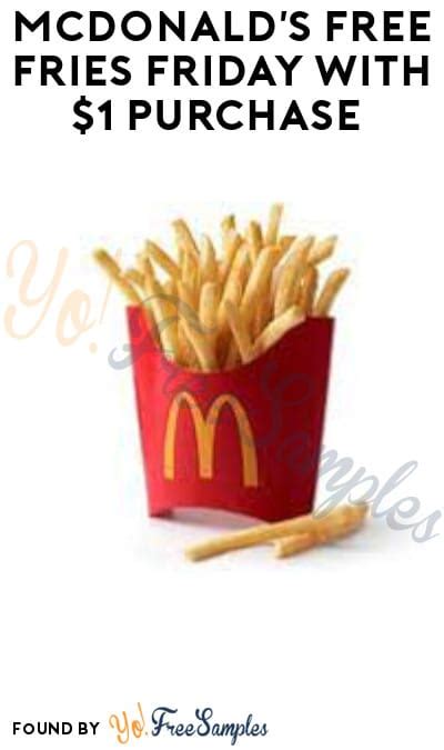 McDonald's FREE Fries Friday with $1 Purchase (App Required)