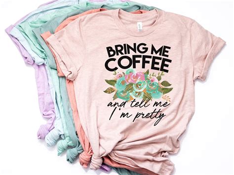 Funny Coffee Shirt Funny Shirt Coffee T Shirt Tell Me - Etsy