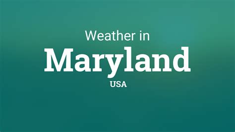 Weather in Maryland, United States