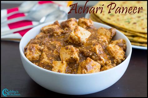 Achari Paneer Recipe - Subbus Kitchen