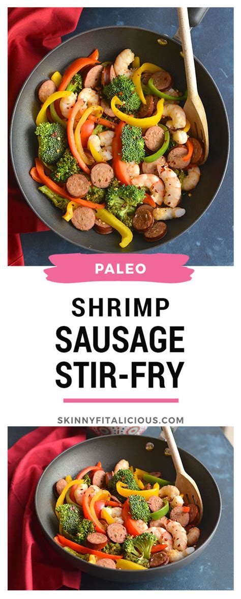 Spicy Shrimp Sausage Stir Fry {Paleo, GF, Low Cal} - Skinny Fitalicious