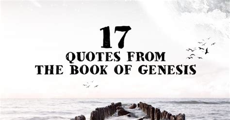 17 Quotes From The Book Of Genesis