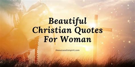 50 Beautiful Christian Quotes For Woman | Successful Spirit