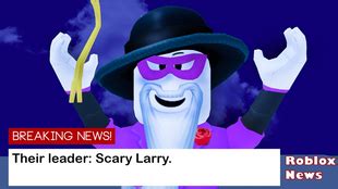 Scary Larry | Break In (Story) Wiki | Fandom