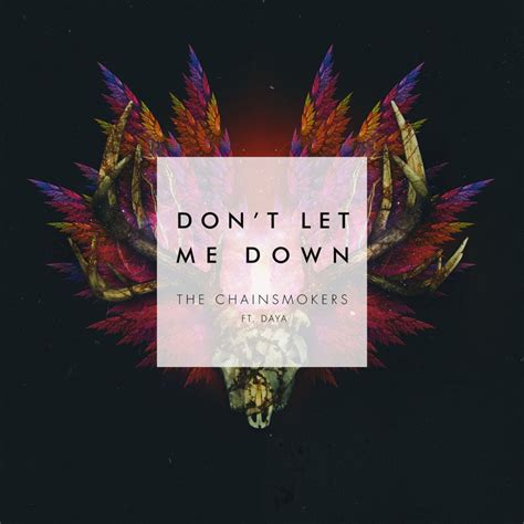 The Chainsmokers – Don't Let Me Down Lyrics | Genius Lyrics